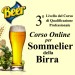 9° CORSO ONLINE SOMMELIER DELLA BIRRA (3° Livello) 9° CORSO ONLINE SOMMELIER DELLA BIRRA (3° Livello)
